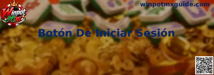 Referencia visual para identificar el Botón De Iniciar Sesión de Winpot Mx