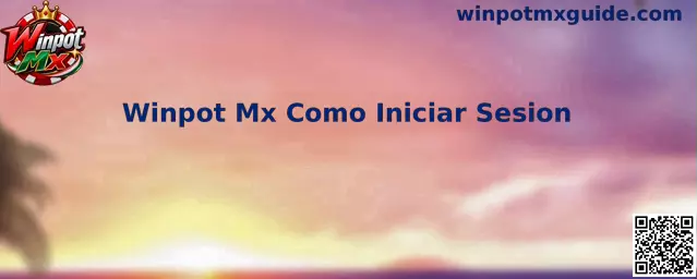 Referencia visual del tutorial para iniciar sesión en Winpot Mx
