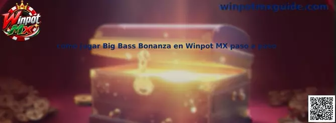 Imagen ilustrativa de la guía para conocer Big Bass Bonanza en Winpot Mx