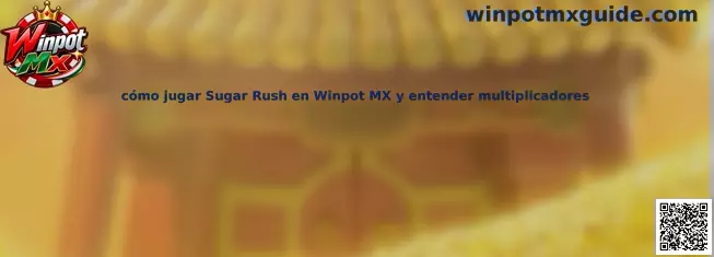 Imagen ilustrativa de Sugar Rush para comprender la cuadrícula, los símbolos, las cascadas y los multiplicadores en Winpot Mx