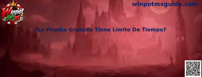 Guía de Winpot Mx sobre el límite de tiempo de una prueba gratuita