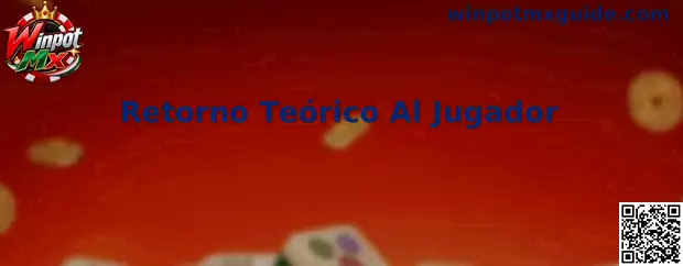 Guía de Winpot Mx sobre el Retorno Teórico Al Jugador o RTP