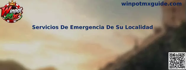 Servicios de emergencia de su localidad en México