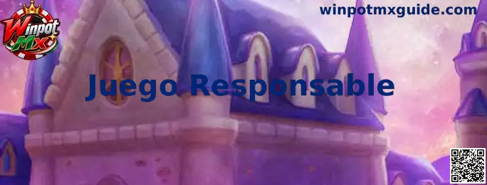 Información de Juego Responsable de Winpot Mx