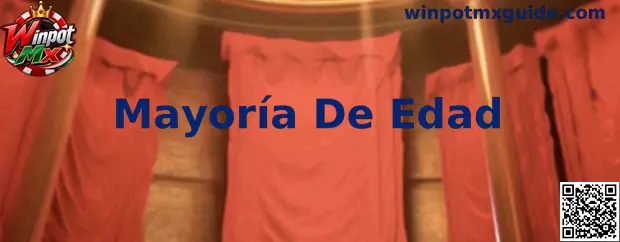 Mayoría De Edad en Winpot Mx