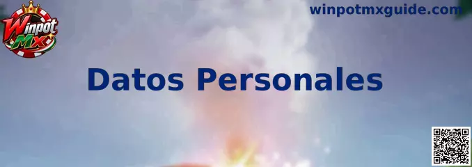 Guía de Datos Personales para registro en Winpot Mx